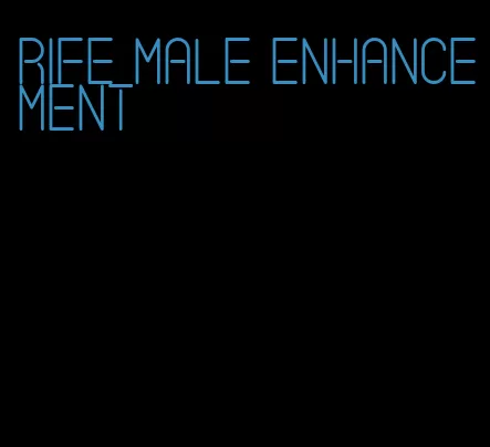 rife male enhancement