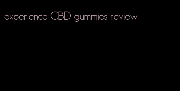 experience CBD gummies review