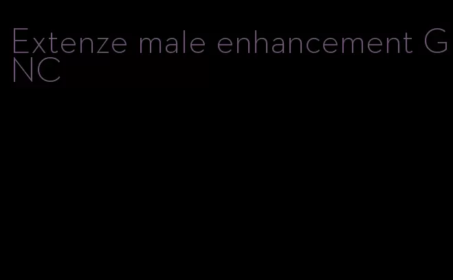 Extenze male enhancement GNC