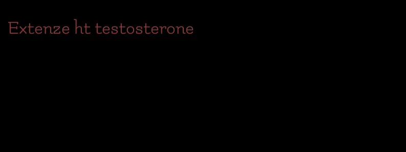 Extenze ht testosterone