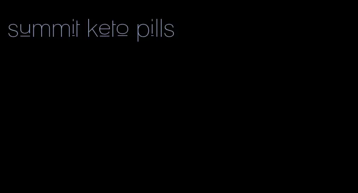 summit keto pills