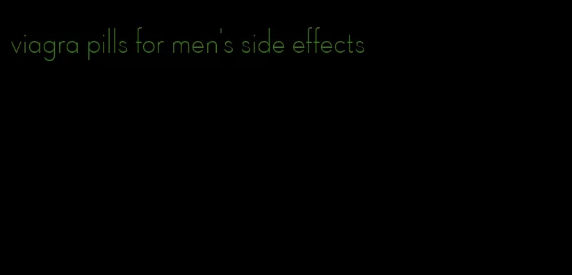 viagra pills for men's side effects