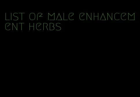 list of male enhancement herbs