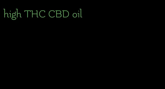 high THC CBD oil