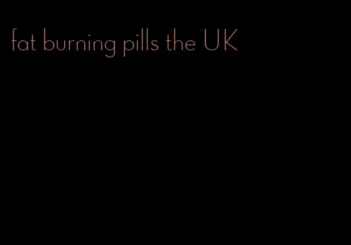 fat burning pills the UK