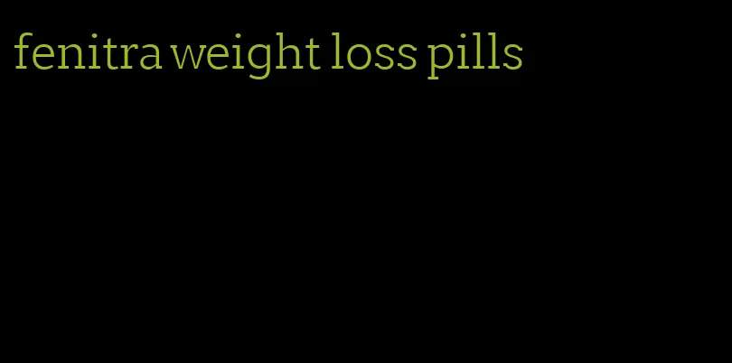 fenitra weight loss pills