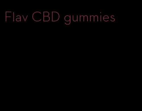 Flav CBD gummies