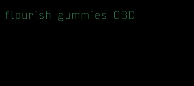 flourish gummies CBD