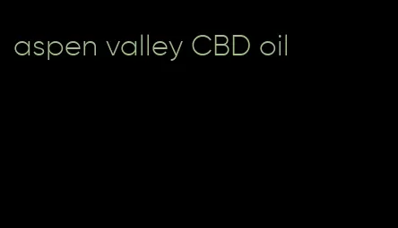 aspen valley CBD oil