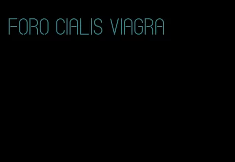 Foro Cialis viagra