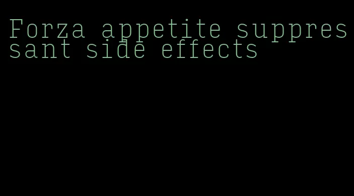 Forza appetite suppressant side effects