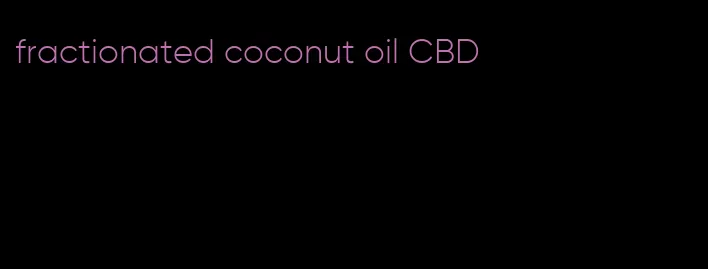 fractionated coconut oil CBD