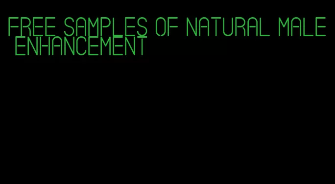 free samples of natural male enhancement