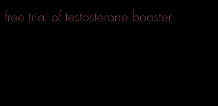 free trial of testosterone booster