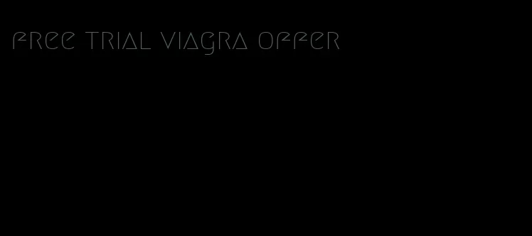 free trial viagra offer