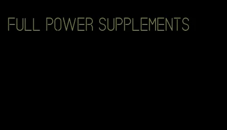 full power supplements