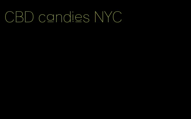 CBD candies NYC