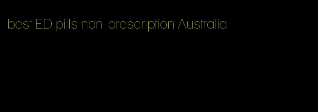 best ED pills non-prescription Australia