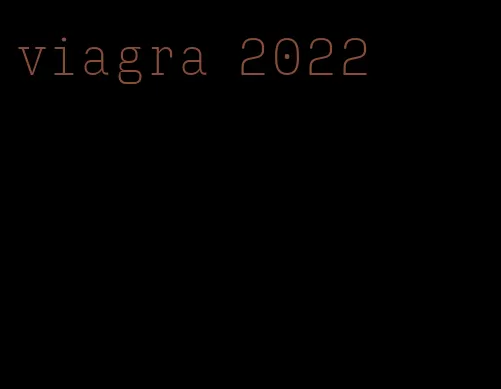 viagra 2022