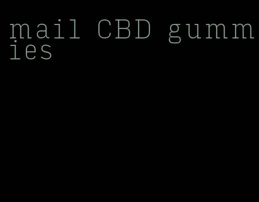 mail CBD gummies