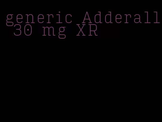 generic Adderall 30 mg XR