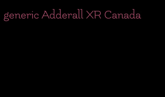 generic Adderall XR Canada