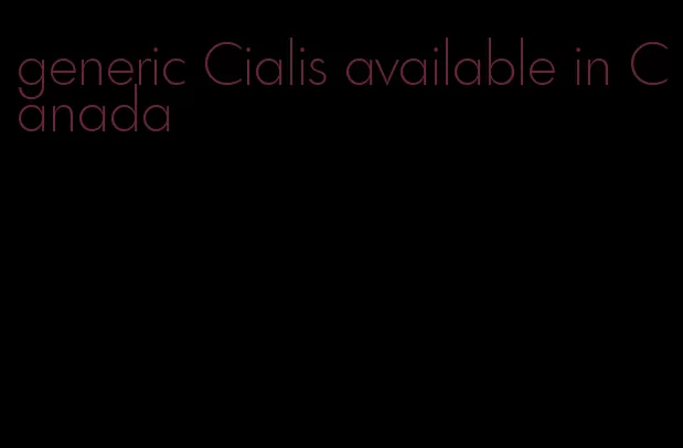 generic Cialis available in Canada