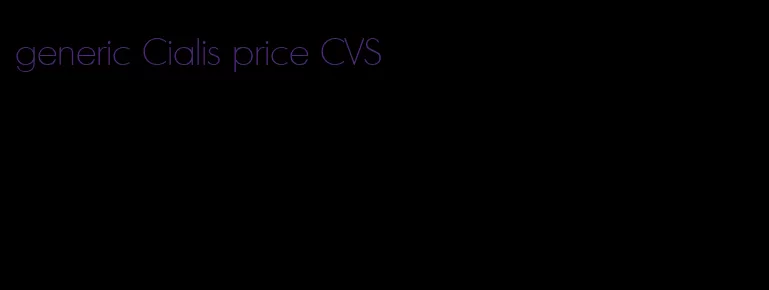 generic Cialis price CVS