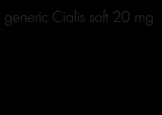 generic Cialis soft 20 mg