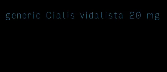 generic Cialis vidalista 20 mg