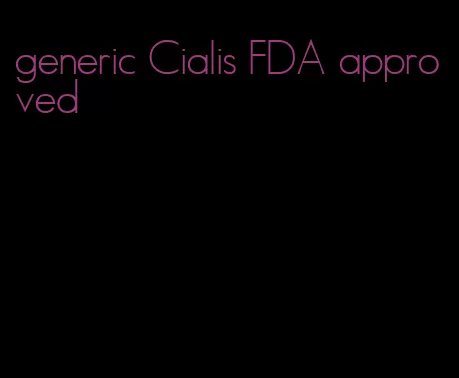 generic Cialis FDA approved