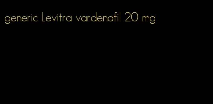 generic Levitra vardenafil 20 mg