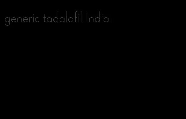 generic tadalafil India