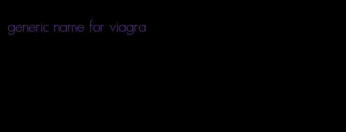 generic name for viagra