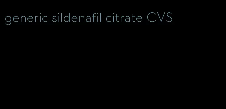 generic sildenafil citrate CVS