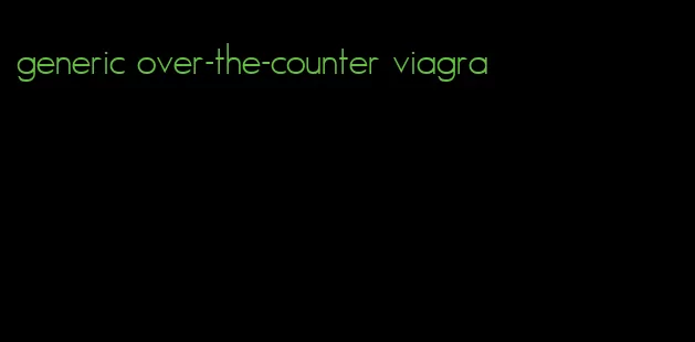 generic over-the-counter viagra