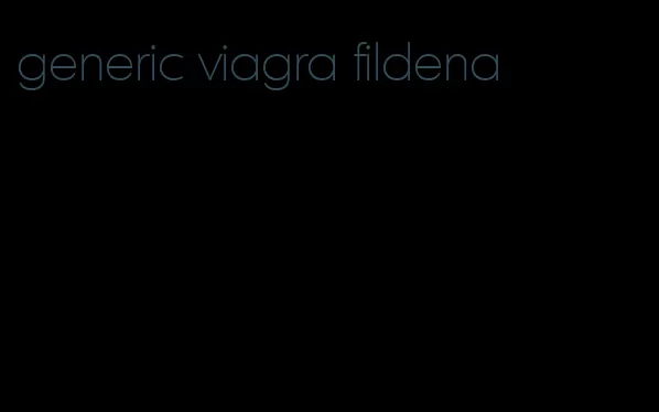 generic viagra fildena