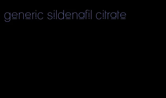 generic sildenafil citrate