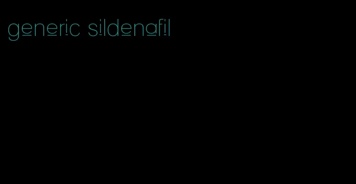 generic sildenafil