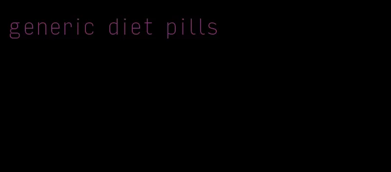 generic diet pills