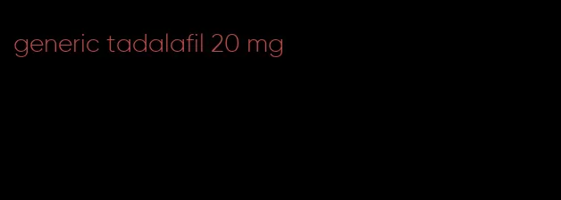 generic tadalafil 20 mg