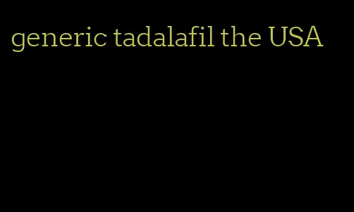 generic tadalafil the USA