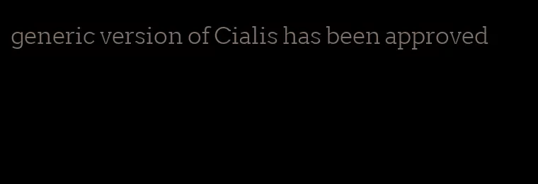 generic version of Cialis has been approved