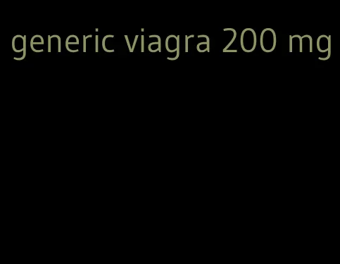 generic viagra 200 mg