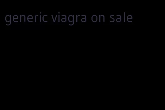 generic viagra on sale