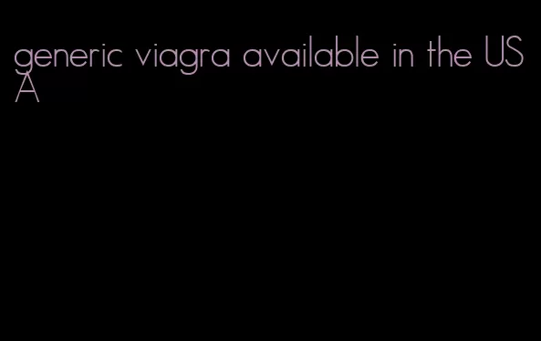 generic viagra available in the USA