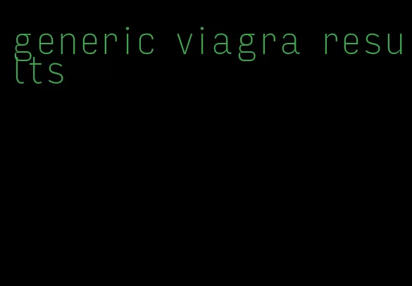 generic viagra results