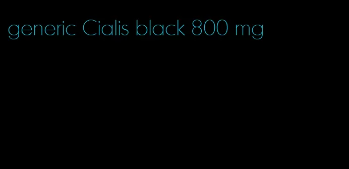 generic Cialis black 800 mg