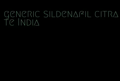 generic sildenafil citrate India