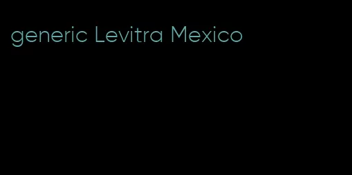 generic Levitra Mexico